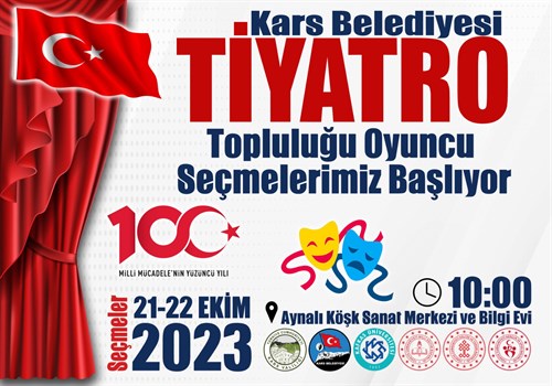 Kars Belediyesi Tiyatro Topluluğu Oyuncu Seçmeleri Başlıyor